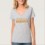 Birthday Squad Cool Funny Bday Team Männer Frauen  T-Shirt<br><div class="desc">Birthday Squad Coole lustige Tag Team Männer Frauen Boy Girl Geschenk. Perfektes Geschenk für Ihren Vater,  Mama,  Papa,  Männer,  Frauen,  Freunde und Familienmitglieder am Erntedank Tag,  Weihnachten,  Muttertag,  Vatertag,  4. Juli,  1776 Unabhängiger Tag,  Veteranen Tag,  Halloween,  Patrick's Day</div>