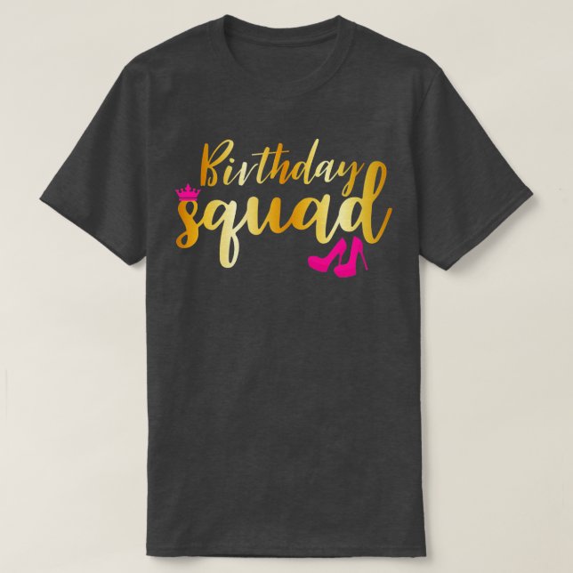 Birthday Squad Gold Party Funny Gift Pink Shoe T-Shirt (Design vorne)