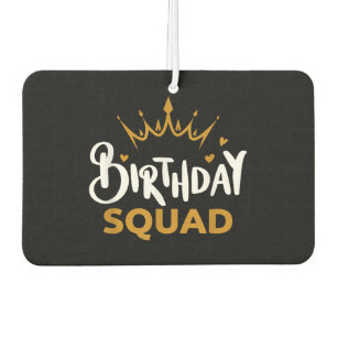 Birthday Squad Party Matching Family Group Funny B Autolufterfrischer
