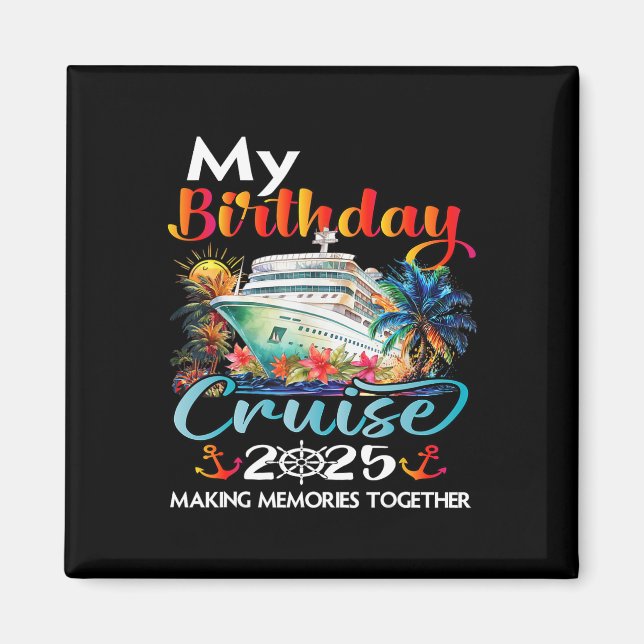 Birthday Trip Cruise 2025 Family Birthday Party Un Magnet (Vorne)