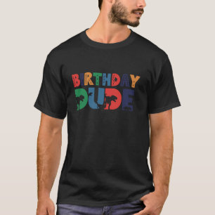 Birthday Typ Funny Dinosaur Geburtstagsparty Boys T-Shirt