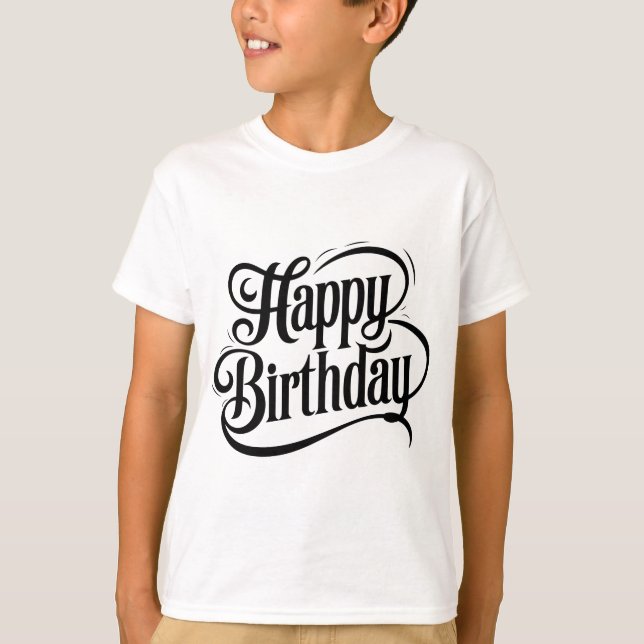 Birthday Typography Sayings T-Shirt (Vorderseite)
