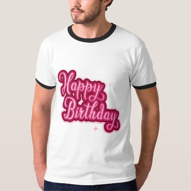 Birthday Typography Sayings T-Shirt (Vorderseite)