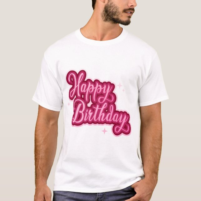 Birthday Typography Sayings T-Shirt (Vorderseite)