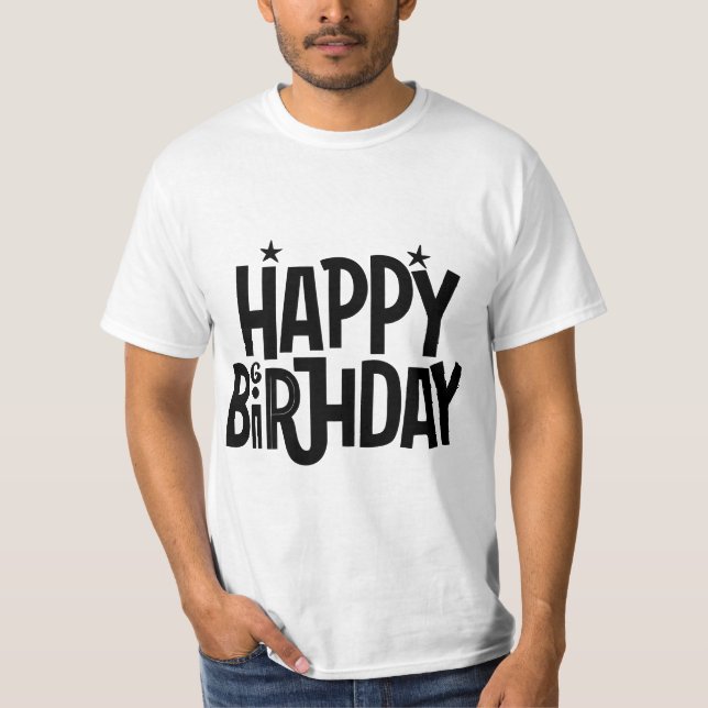 Birthday Typography Sayings T-Shirt (Vorderseite)