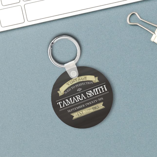 Birthday Vintage Aged to Perfection Elegant Schlüsselanhänger (Birthday Vintage sign custom keychain)