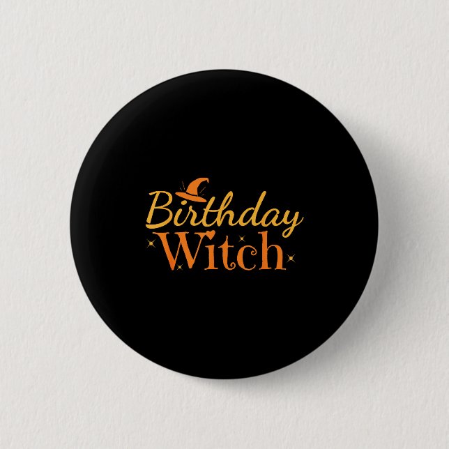 Birthday Witch Funny Halloween Shirt  Button (Vorderseite)