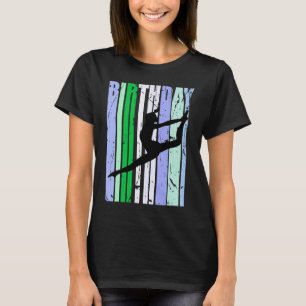 Birthday Womens Dance Girl Retro Saison Blue Green T-Shirt