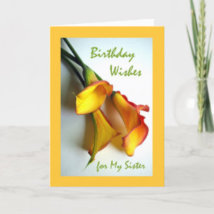 Birthday wünscht sich eine Schwester, Mango Calla  Karte