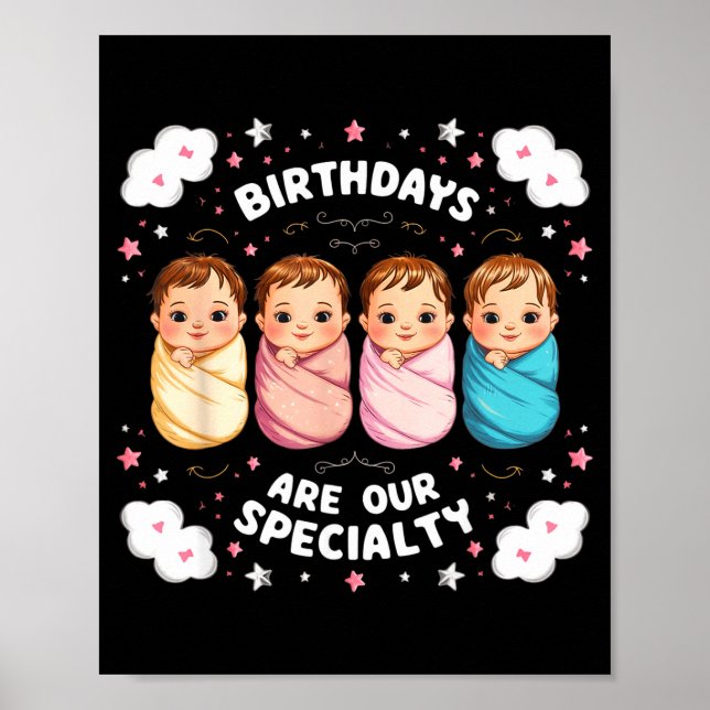 Birthdays Are Our Specialty Funny Labor And Delive Poster (Vorne)