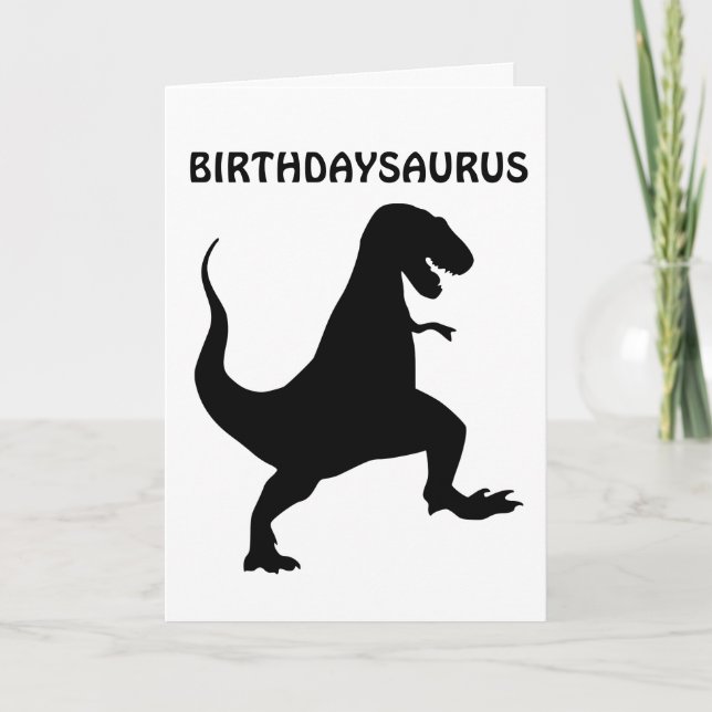 BIRTHDAYSAURUS DINO BIRTHDAY DINOSAUR CARDS KARTE (Vorderseite)
