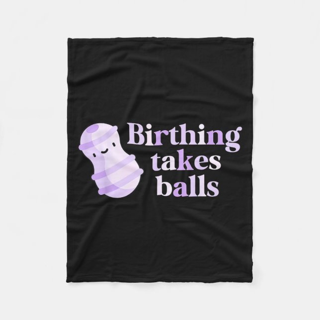 Birthing Takes Peanut Ball Labor And Delivery Nurs Fleecedecke (Vorderseite)