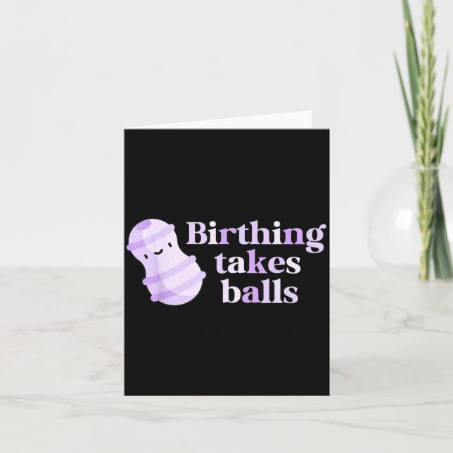 Birthing Takes Peanut Ball Labor And Delivery Nurs Karte (Vorderseite)