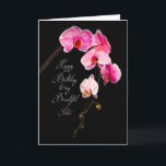 BIRTHTAG - SISTER - FUCHSIA ORCHIDEN KARTE<br><div class="desc">SIEHE FÜR VIELE ANDERE KATEGORIEN GLEICHES BILD.</div>