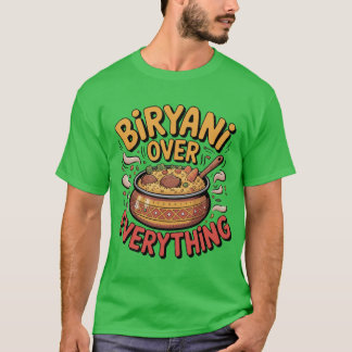 Biryani über alles Spaß Feinschmecker Typografie ü T-Shirt