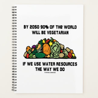 Bis 2050 werden 90% der Welt Vegetarier sein Planer