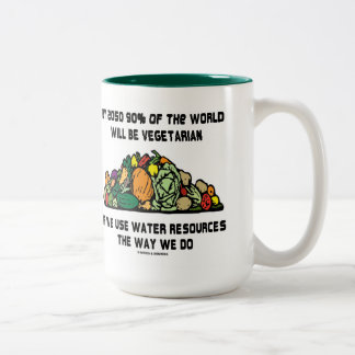 Bis 2050 werden 90% der Welt Vegetarier sein Zweifarbige Tasse