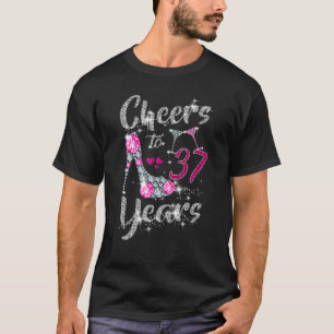 Bis 37 Jahre alt 37. Geburtstag Wein Hoher Absatz T-Shirt