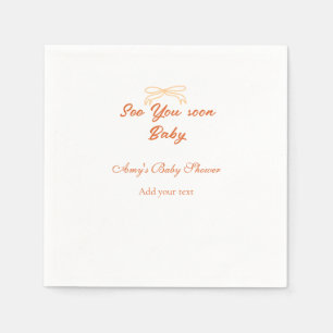 bis bald baby orange roter Bogen baby shower name Serviette