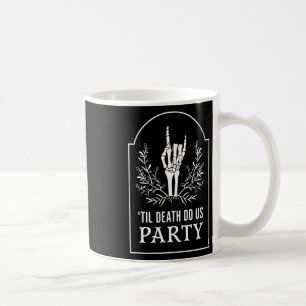 Bis D.eath Do Uns Party Halloween Skeletthandschuh Kaffeetasse