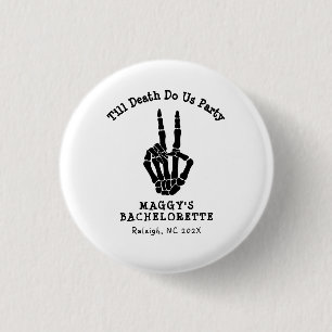 Bis dass der Tod uns Party Junggesellinnenabschied Button