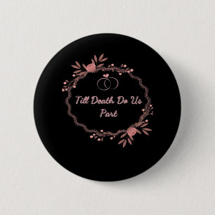 Bis dass der Tod uns scheidet – Geisterhochzeit Button