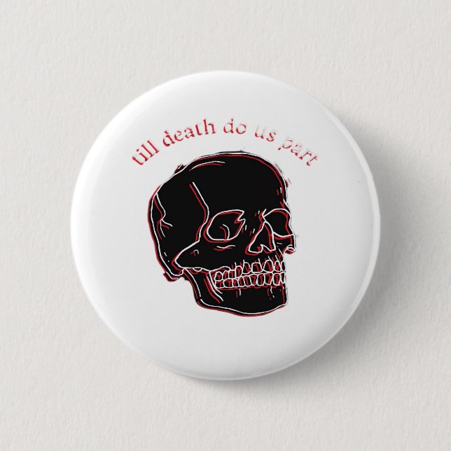 Bis dass der Tod uns scheidet - Glitch-Schädel mit Button (Vorderseite)