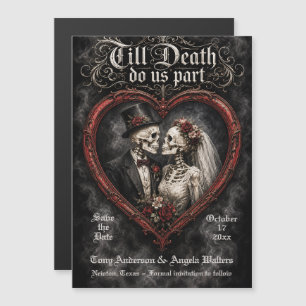 Bis dass der Tod uns scheidet Hochzeit Termin vorm Magneteinladung