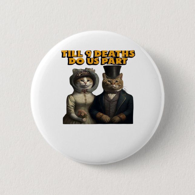 Bis dass der Tod uns scheidet Klassiker Button (Vorderseite)