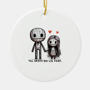Bis dass der Tod uns scheidet Klassiker – Lustige Keramik Ornament