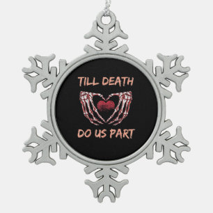 Bis dass der Tod uns scheidet Skelett-Herz-Hände V Schneeflocken Zinn-Ornament