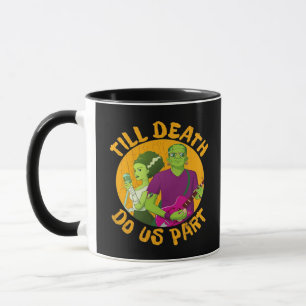Bis der Tod macht uns Teil! Witziges Halloween-Des Tasse