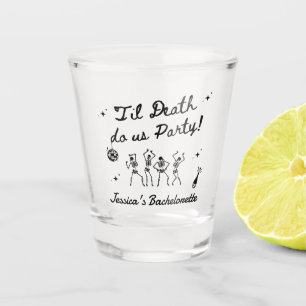 Bis der Tod uns feiert Junggesellinnen-Wochenende Schnapsglas
