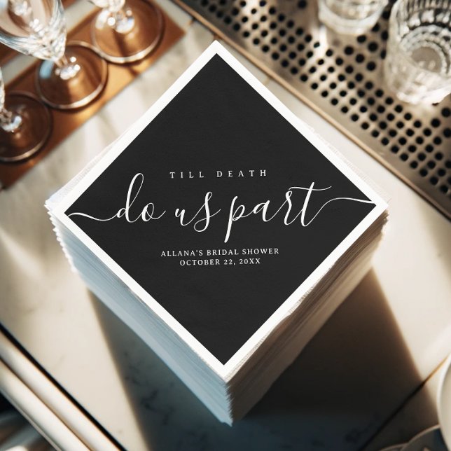 Bis der Tod uns Teil Schwarz und Weiß Serviette (A stack of "Till Death Do Us Part" black-and-white napkins on a drink bar.)