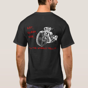 BIS DIE RÄDER HERUNTERFALLEN! T - Shirt