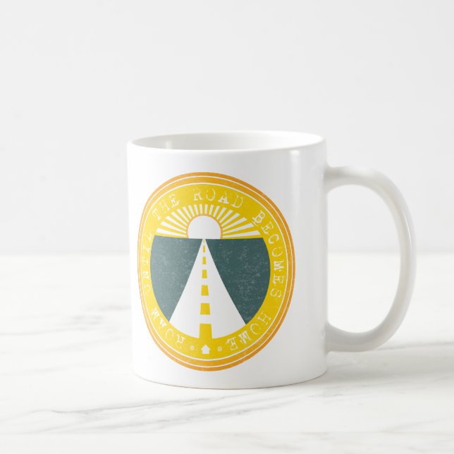 bis die Straße Zuhause wird Kaffeetasse (Rechts)