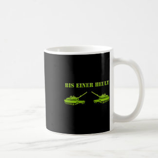 Bis Ein Heult Tank Driver Gamer Kaffeetasse