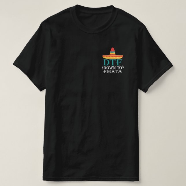 Bis Fiesta DTF - Funny Cinco de Mayo T-Shirt (Design vorne)