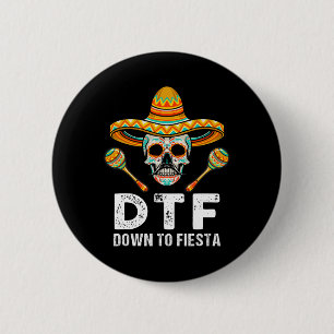 Bis Fiesta Funny Mexiko Party Skull Funny Cin Button