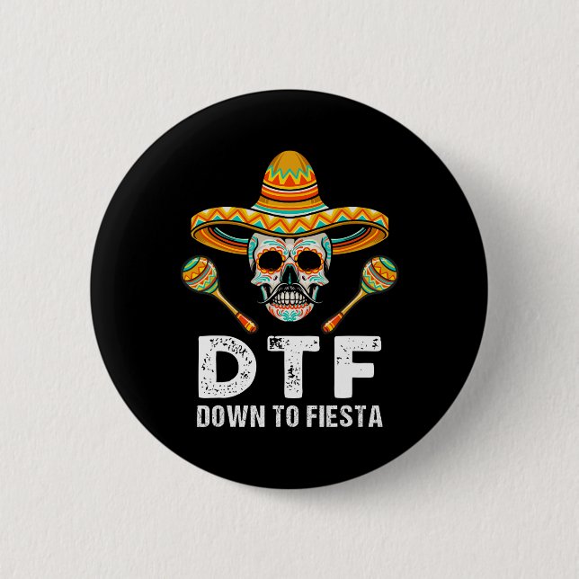 Bis Fiesta Funny Mexiko Party Skull Funny Cin Button (Vorderseite)
