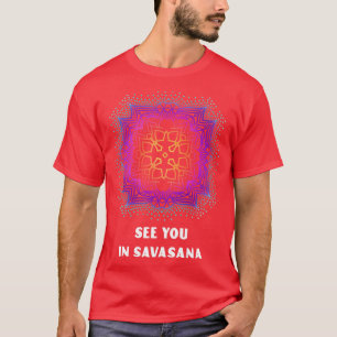 Bis in Savasana Yoga Yoga Mandala T-Shirt