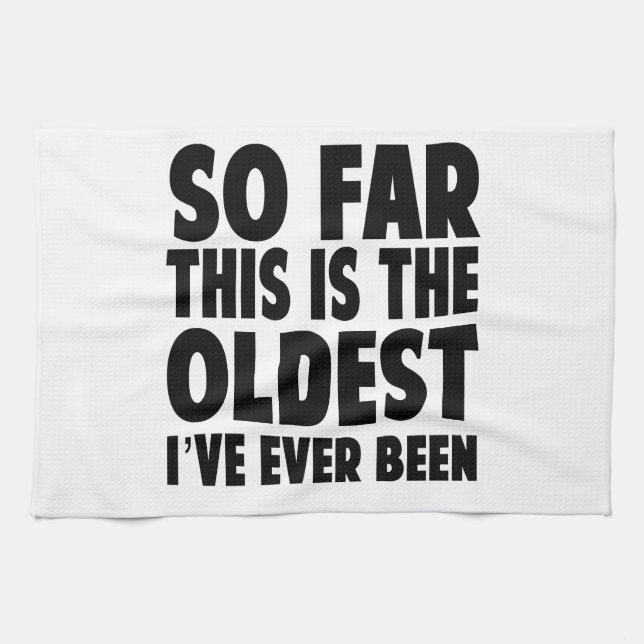 Bis jetzt ist dieses das älteste, das ich geschirrtuch (Horizontal)