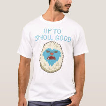 Bis Schneezum guten Yeti-Shirt
