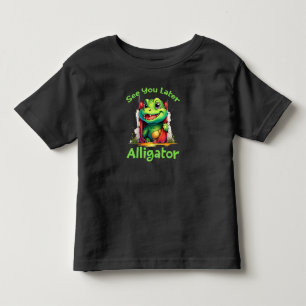 Bis später, Alligator Kleinkind T-shirt