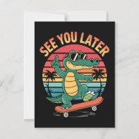 Bis später Alligator