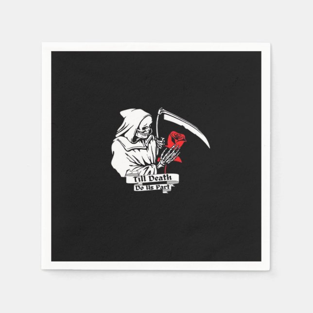 Bis Tod macht uns Teil - grimmige Sensenmann-Liebe Serviette (Vorderseite)