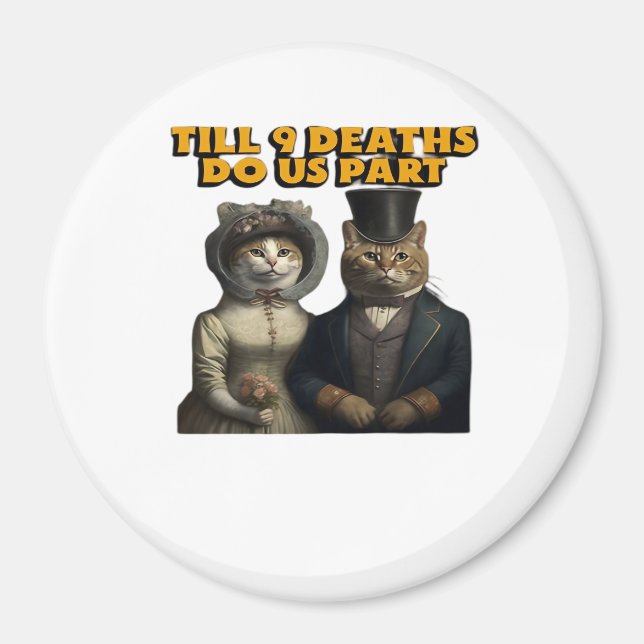 Bis Tote sind wir Teil Classic Magnet (Vorne)