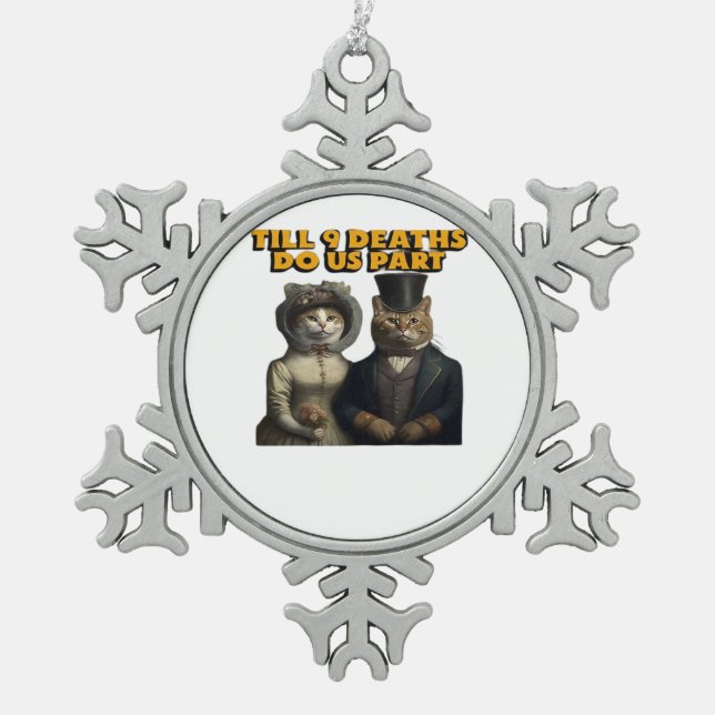 Bis Tote sind wir Teil Classic Schneeflocken Zinn-Ornament (Vorderseite)