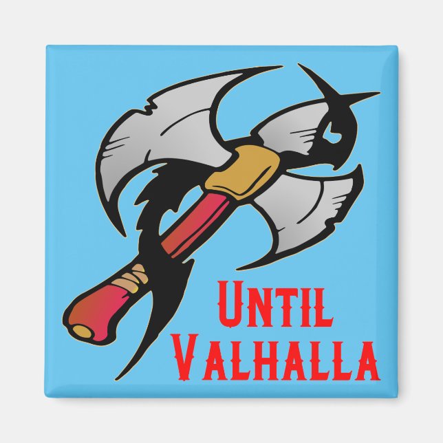 Bis Valhalla Battle Ax 059 #USAPatriotGraphics Magnet (Vorne)
