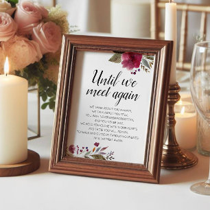 Bis wir uns wieder Burgunder Blumenhochzeit treffe Poster